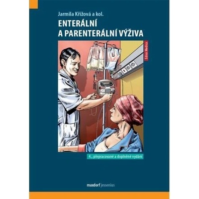 Enterální a parenterální výživa - Jarmila Křížová