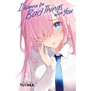 I Wanna Do Bad Things with You, Vol. 1 (2024)