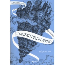 Fidanzati dellinverno. LAttraversaspecchi