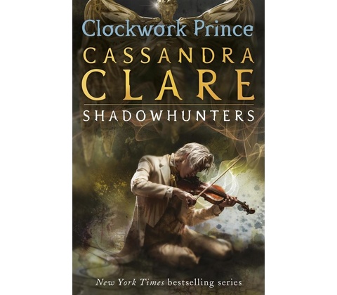 The Infernal Devices 2: Clockwork Prince
