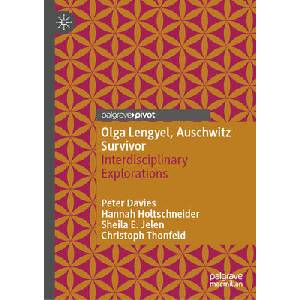 Olga Lengyel, Auschwitz Survivor | Sheila E. Jelen, Peter Davies, Hannah Holtschneider, Christoph Thonfeld (ISBN: 9783031824890)