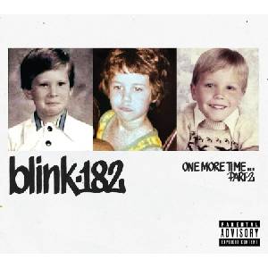 Blink-182 - One More Time. . . Part-2 (Softpack) (CD) (0198028551922)