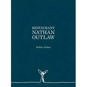 Restaurant Nathan Outlaw | Nathan Outlaw (ISBN: 9781472953186)
