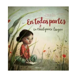 En Todas Partes Y En Cualquier Lugar | Pimm Van Hest, Sassafras De Bruyn (ISBN: 9788416773282)