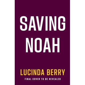 Saving Noah (ISBN: 9781405990660)