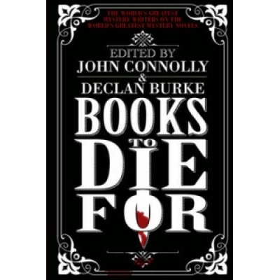Books to Die For - John Connolly, Declan Burke