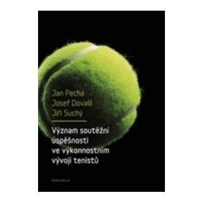 Význam soutěžní úspěšnosti ve výkonnostním vývoji tenistů