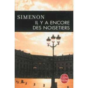 Il y a encore des noisetiers | Georges Simenon (ISBN: 9782253179047)