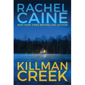 Killman Creek | Rachel Caine (ISBN: 9781542046411)