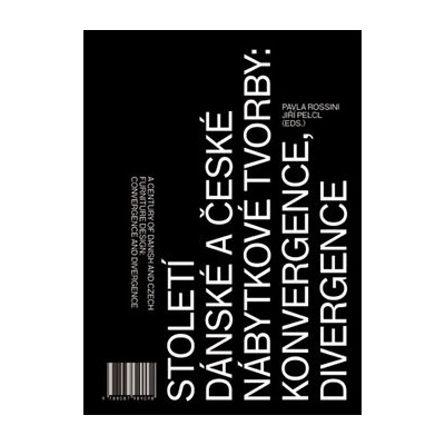 Století dánské a české nábytkové tvorby: konvergence, divergence /