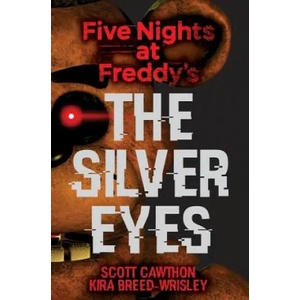 Five Nights at Freddy's The Silver Eyes (ISBN: 9781338134377)