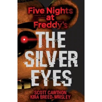 Five Nights at Freddy's The Silver Eyes