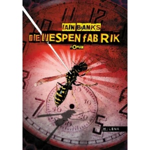 Die Wespenfabrik | Iain Banks, Thomas Ballhausen (ISBN: 9783852862057)