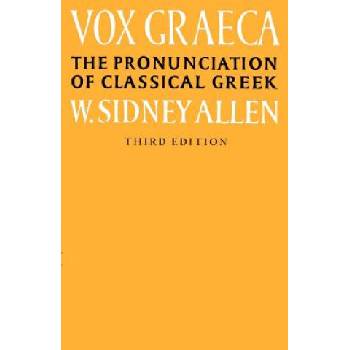 Vox Graeca - W. Allen A Guide to the Pronunciation