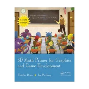 3D Math Primer for Graphics and Game Development (2011)