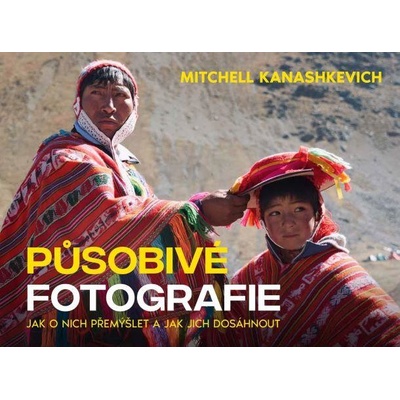 Mitchell Kanashkevich - PÔSOBIVÉ FOTOGRAFIE