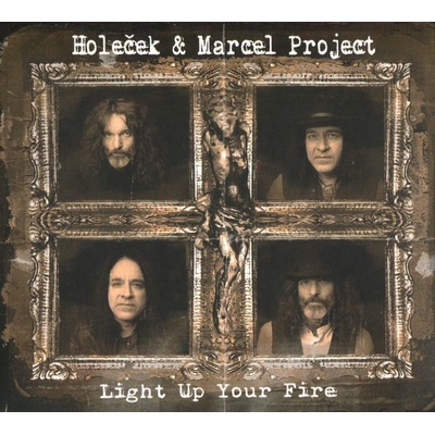 Holeček & Marcel Project – Light Up Your Fire CD