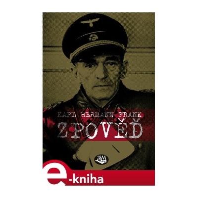 Zpověď - Karl Hermann Frank