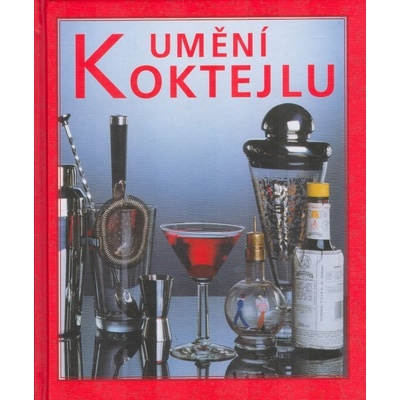 Umění koktejlu - Alexander Mikšovic