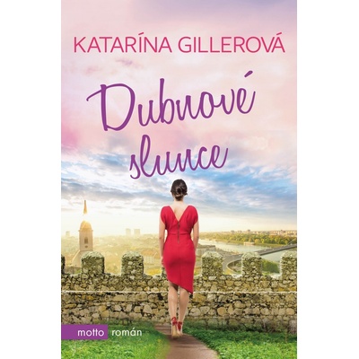 Dubnové slunce - Katarína Gillerová