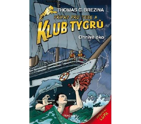 Klub Tygrů - Ohnivé oko