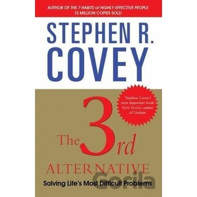 The 3rd Alternative - Stephen R. Covey