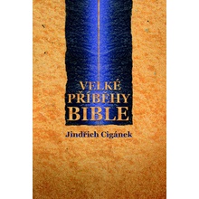 VELKÉ PŘÍBĚHY BIBLE