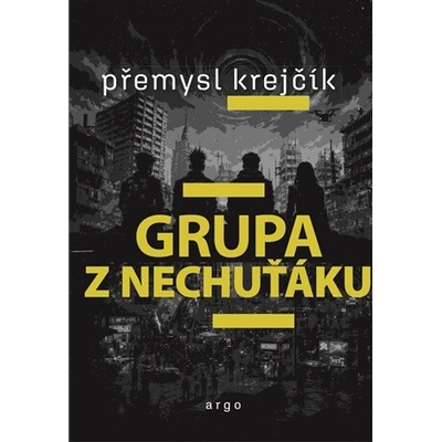 Grupa z Nechuťáku