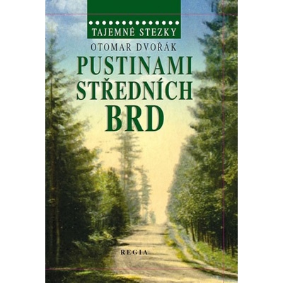 Pustinami středních Brd
