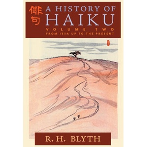 A History of Haiku (Volume Two) | R. H. Blyth (2022)