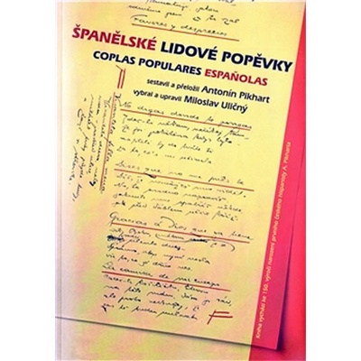 Španělské lidové popěvky + CD - Antonín Pikhart, Miloslav Uličný