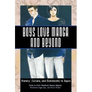 Boys Love Manga and Beyond | Mark McLelland, Kazumi Nagaike, Katsuhiko Suganuma (ISBN: 9781496807762)
