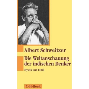 Die Weltanschauung der indischen Denker | Johann Zürcher, Johann Zürcher, Ulrich Luz (ISBN: 9783406842443)