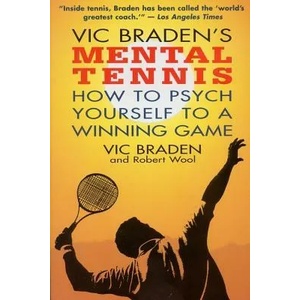 Vic Braden's Mental Tennis | Vic Braden, Robert Wool (ISBN: 9780316105170)