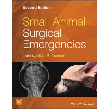 Small Animal Surgical Emergencies 2nd Edition