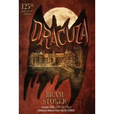 Dracula 125th Anniversary Edition - Bram Stoker