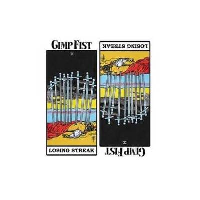 CD Gimp Fist: Losing Streak
