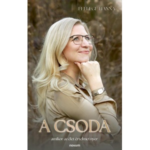 A csoda | Fellegi Hanna (ISBN: 9783711603326)
