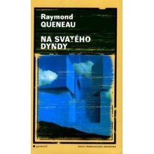 Na svatého Dyndy Raymond Queneau CZ