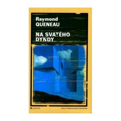 Na svatého Dyndy Raymond Queneau CZ