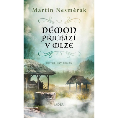 Démon přichází v mlze - Nesměrák Martin