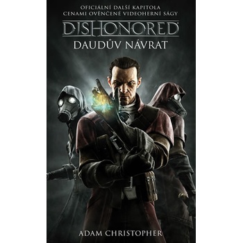 Dishonored - Daudův návrat - Christopher, Adam