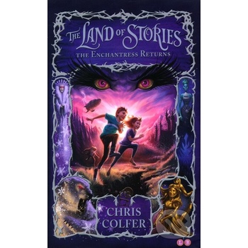 The Land of Stories: The Enchantress Returns - Chris Colfer