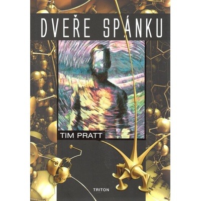 Dveře spánku - Tim Pratt
