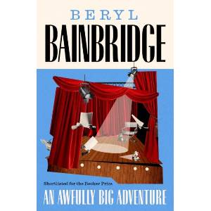 An Awfully Big Adventure | Beryl Bainbridge (ISBN: 9781917092500)