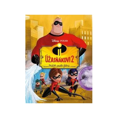Úžasňákovi 2: Příběh podle filmu