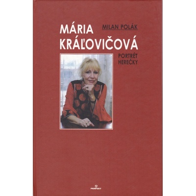 Mária Kráľovičová - portrét herečky
