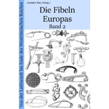 Die Fibeln Europas Band 2