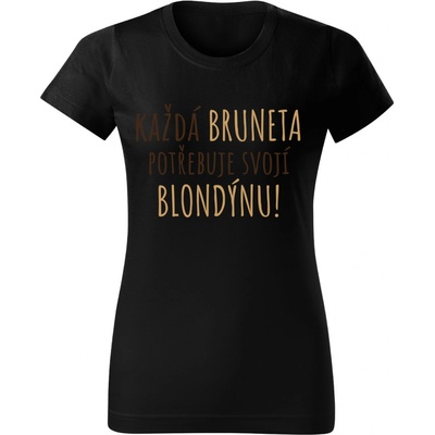Trikíto Dámské tričko Každá bruneta potřebuje svoji blondýnu Bílá
