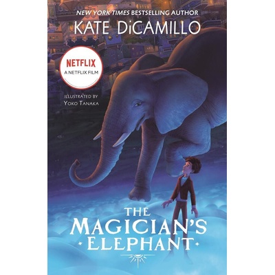 The Magician's Elephant. Movie Tie-In - Kate DiCamillo